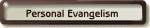 Personal Evangelism
