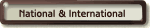 National & International