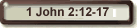 1 John 2:12-17
