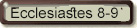 Ecclesiastes 8-9