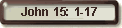 John 15: 1-17