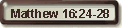 Matthew 16:24-28