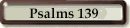 Psalm 139