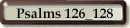 Psalms 126-128